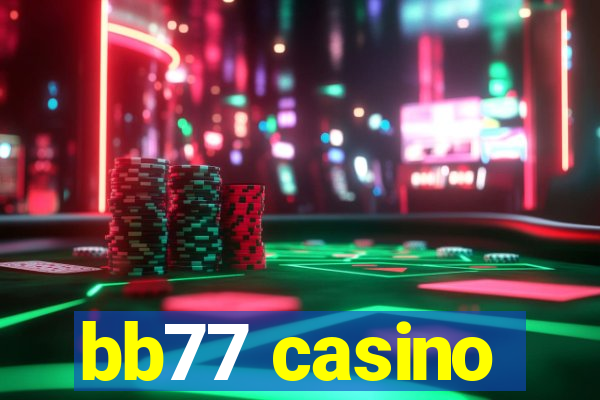 bb77 casino